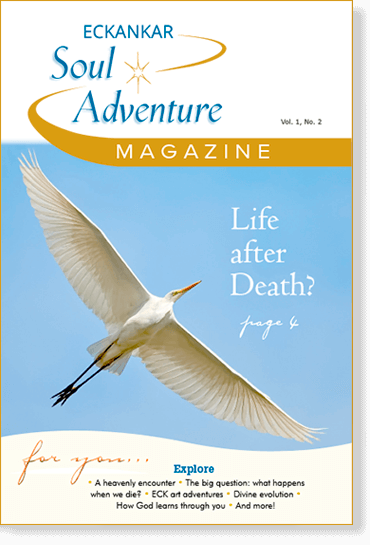 ECKANKAR Soul Adventure Magazine, Volume 1, Number 2
