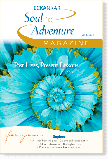 ECKANKAR Soul Adventure Magazine, Volume 1, Number 3